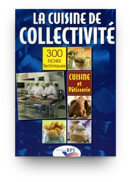 La cuisine de collectivité