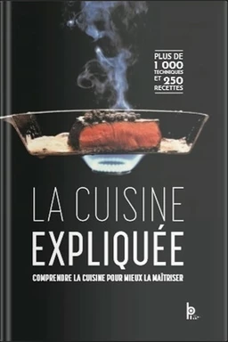 La cuisine expliquée